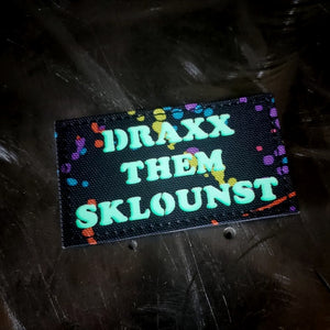 Special edition GITD Draxx Them Sklounst patch